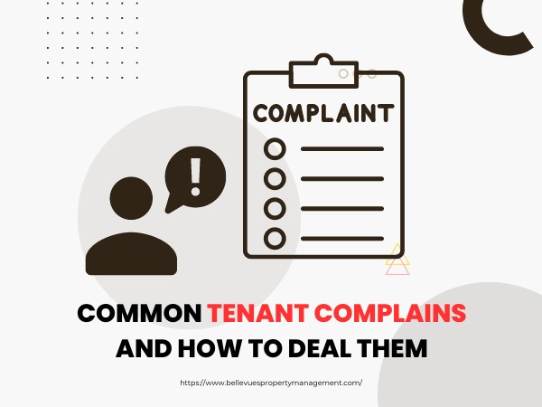 4 Common Tenant Complains and How to Deal Them